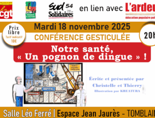 « Notre santé, un pognon de dingue » le 18 novembre à 20H